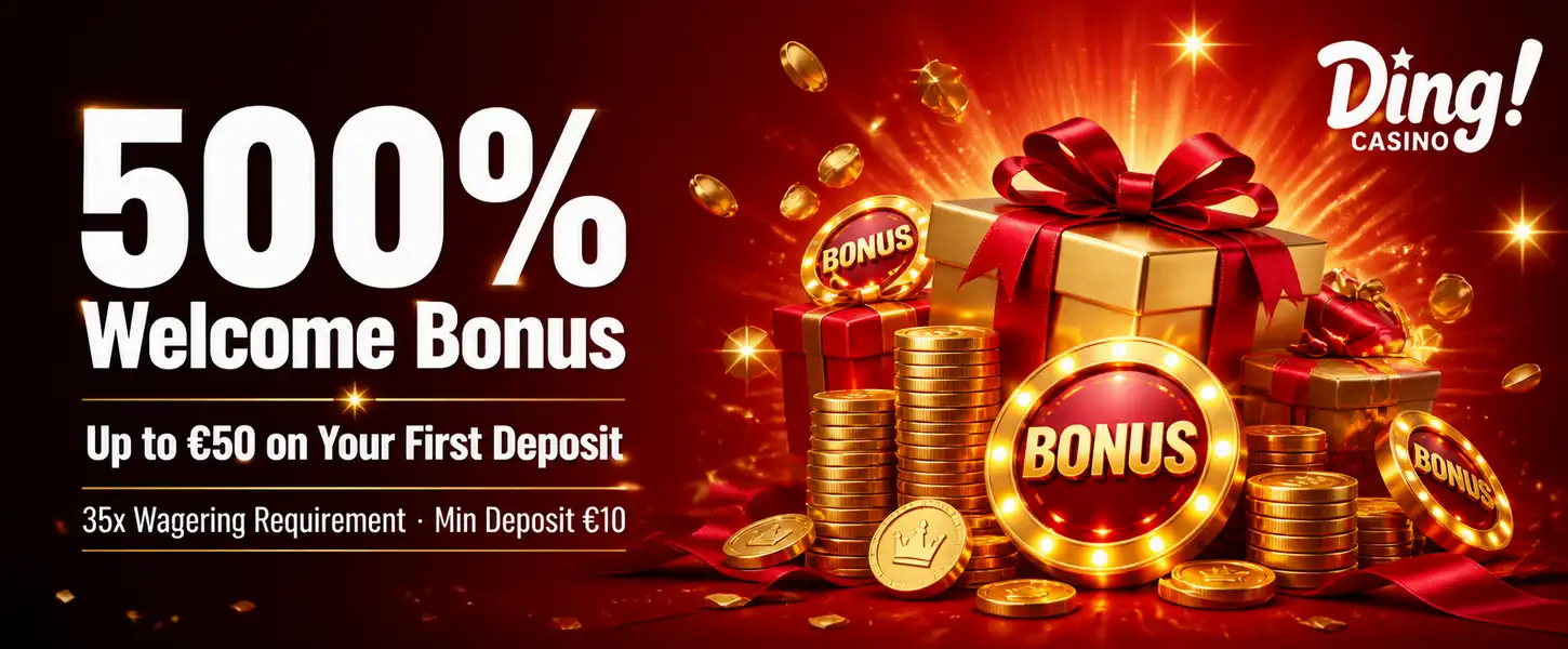 Ding Casino bonus — 500% welcome offer up to €50 for new players
